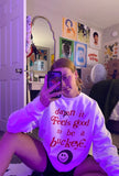 Damn It Feels Good Sweatshirt